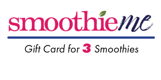 Smoothieme Gift Cards now available!